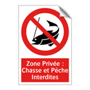 Zone Privée : Chasse et Pêche Interdites