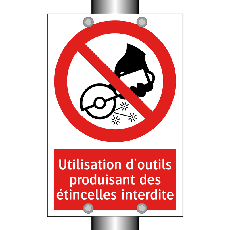 Utilisation d'outils produisant des étincelles interdite