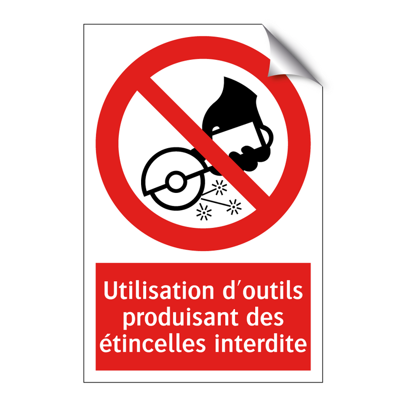Utilisation d'outils produisant des étincelles interdite