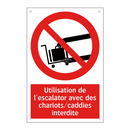 Utilisation de l'escalator avec des chariots/caddies interdite
