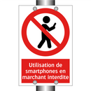 Utilisation de smartphones en marchant interdite