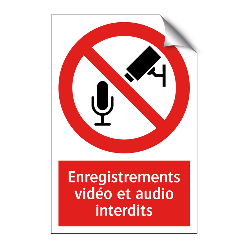 Enregistrements vidéo et audio interdits