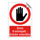 Zone d'entrepôt : Entrée interdite