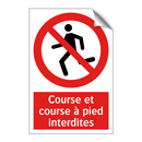 Course et course à pied interdites