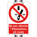 Ne pas allumer ! Réparations en cours