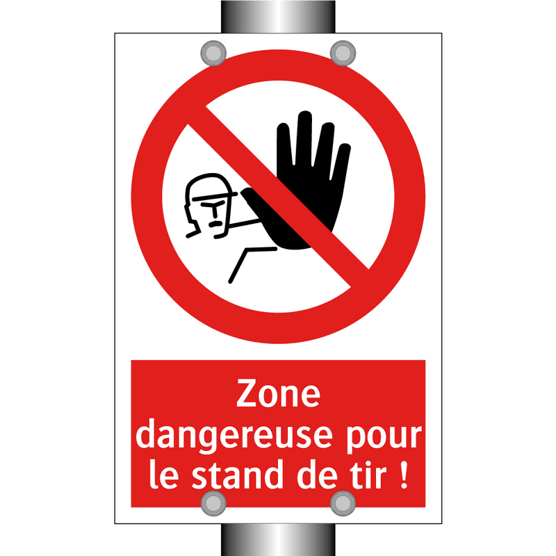 Zone dangereuse pour le stand de tir !