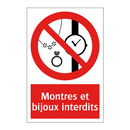 Montres et bijoux interdits