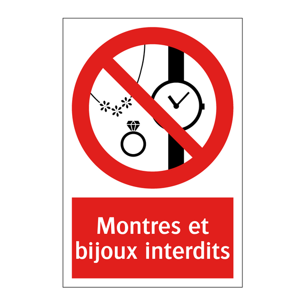 Montres et bijoux interdits