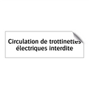 Circulation de trottinettes électriques interdite