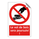 Le vol de bois sera poursuivi !