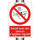 Travail avec des sources d'ignition interdit