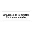 Circulation de trottinettes électriques interdite
