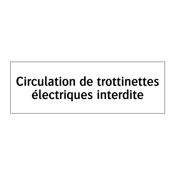 Circulation de trottinettes électriques interdite
