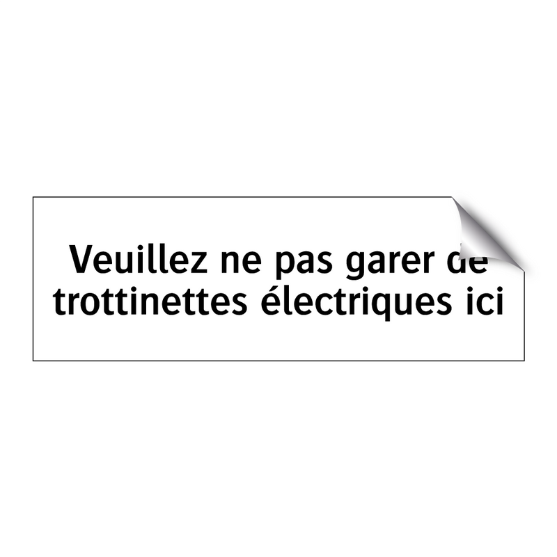 Veuillez ne pas garer de trottinettes électriques ici