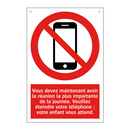 Vous devez maintenant avoir la réunion la plus importante de la journée. Veuillez éteindre votre téléphone ; votre enfant vous attend.