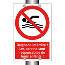 Baignade interdite ! Les parents sont responsables de leurs enfants !