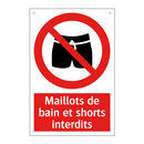 Maillots de bain et shorts interdits