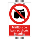 Maillots de bain et shorts interdits