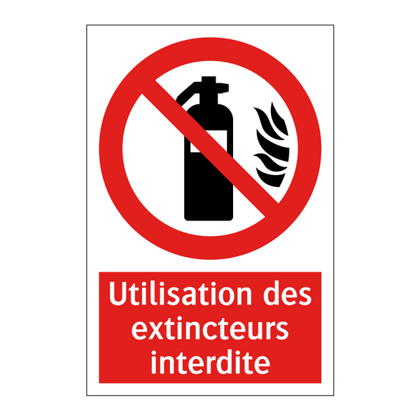 Utilisation des extincteurs interdite