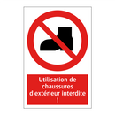 Utilisation de chaussures d'extérieur interdite !