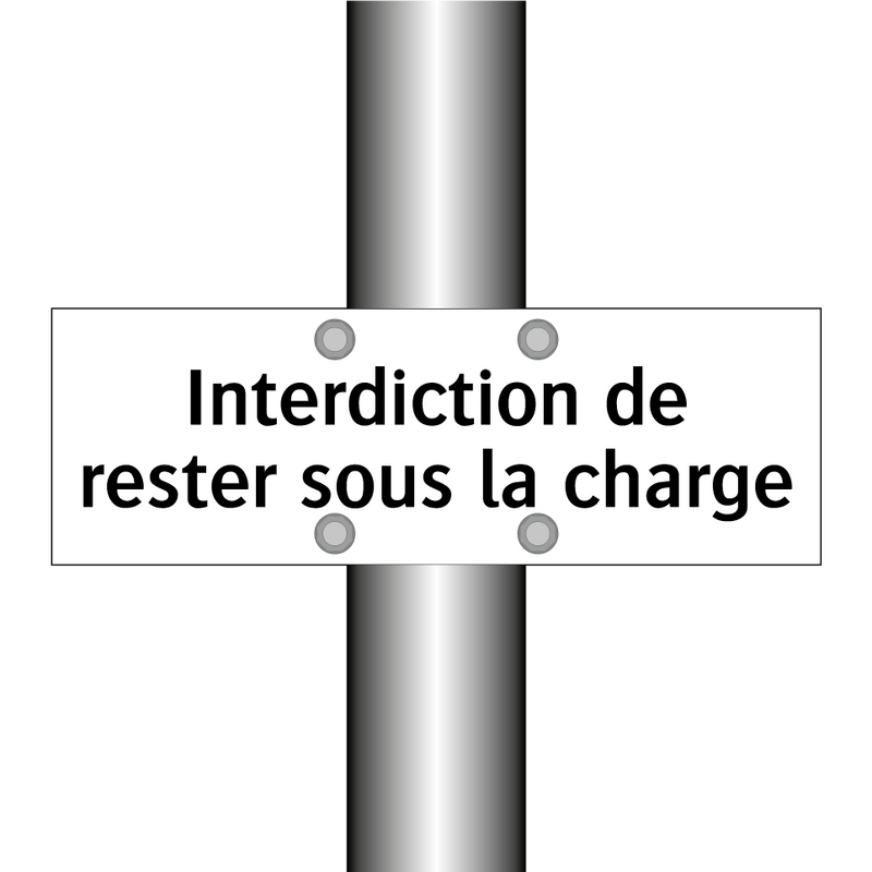Interdiction de rester sous la charge