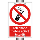 Téléphone mobile activé interdit