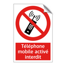 Téléphone mobile activé interdit