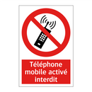 Téléphone mobile activé interdit