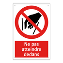 Ne pas atteindre dedans