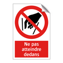 Ne pas atteindre dedans