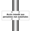 Accès interdit aux personnes non autorisées