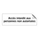 Accès interdit aux personnes non autorisées