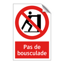 Pas de bousculade