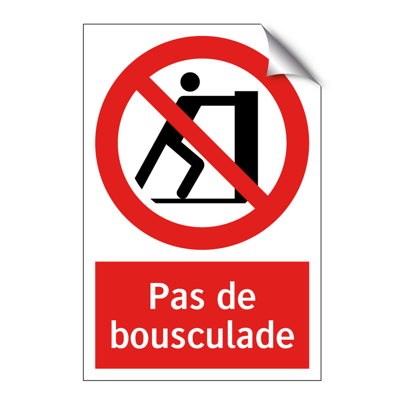 Pas de bousculade