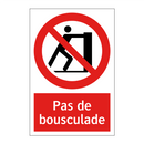 Pas de bousculade