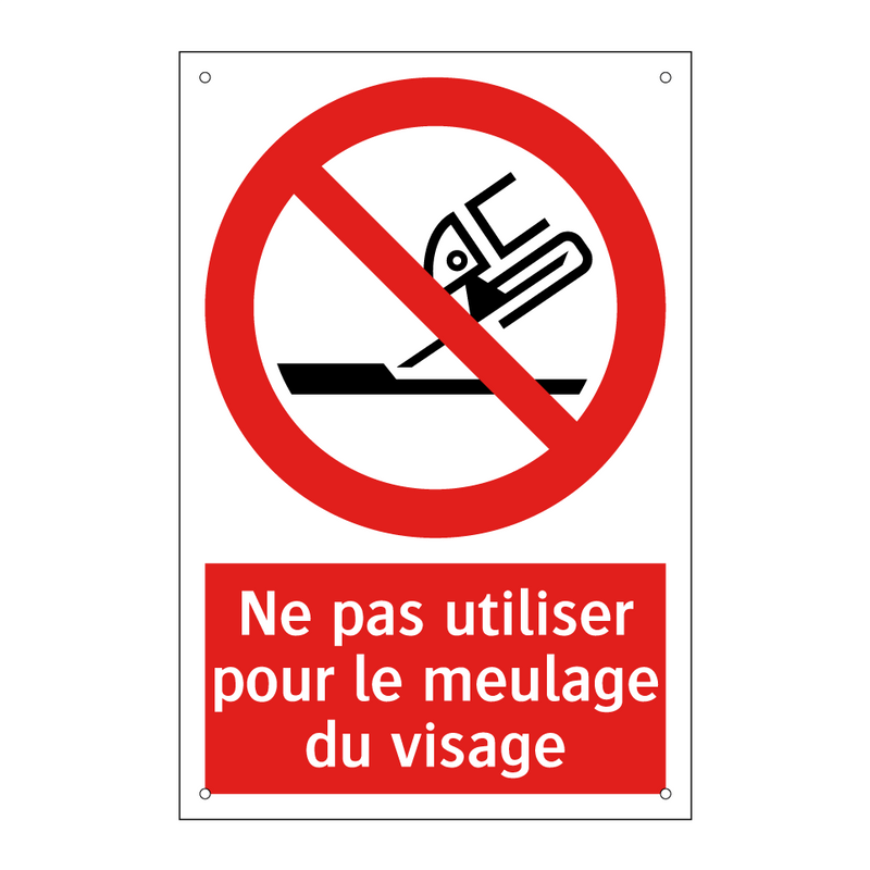 Ne pas utiliser pour le meulage du visage