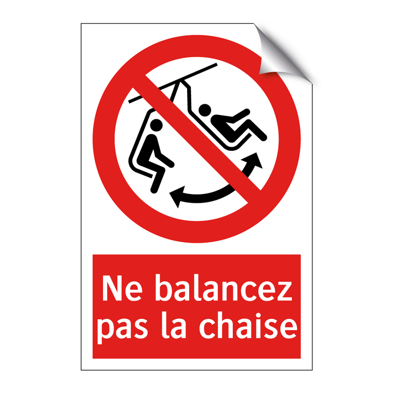 Ne balancez pas la chaise