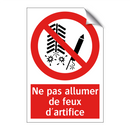 Ne pas allumer de feux d'artifice