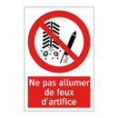 Ne pas allumer de feux d'artifice