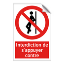 Interdiction de s'appuyer contre