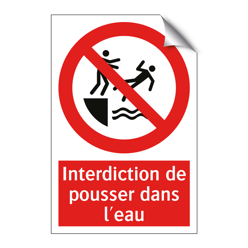 Interdiction de pousser dans l'eau