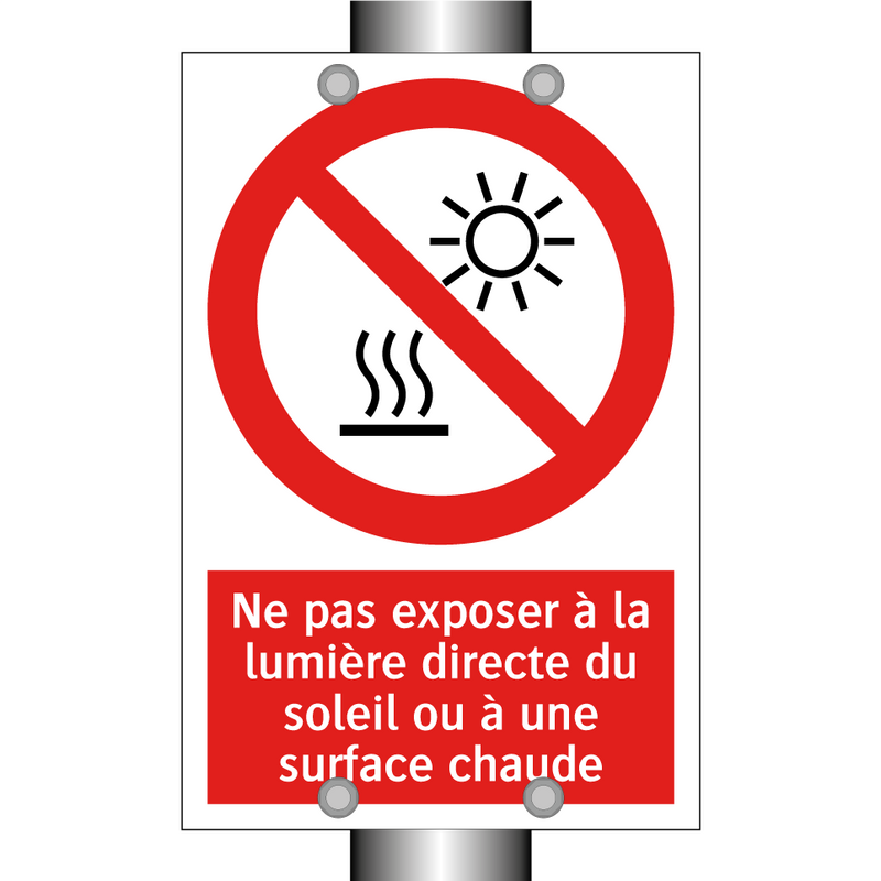 Ne pas exposer à la lumière directe du soleil ou à une surface chaude