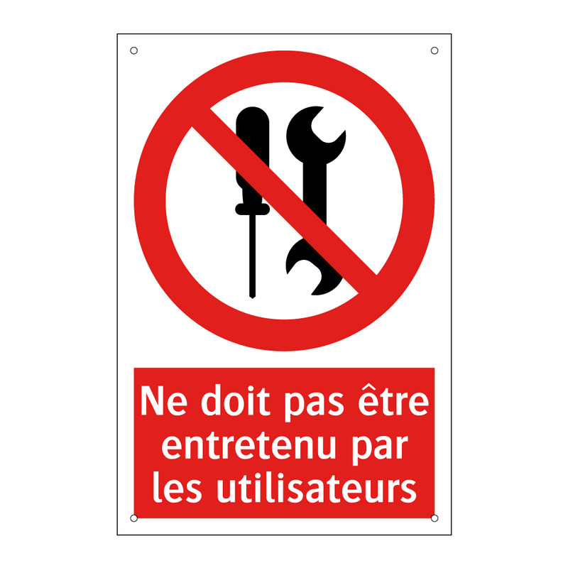 Ne doit pas être entretenu par les utilisateurs