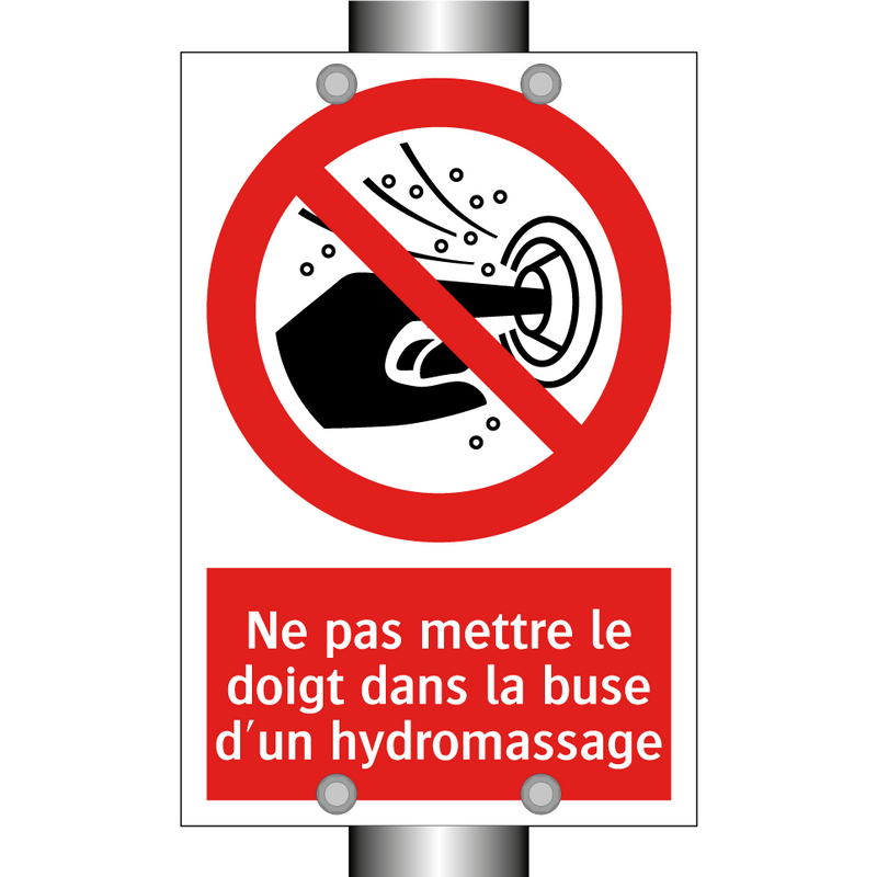Ne pas mettre le doigt dans la buse d'un hydromassage