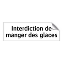Interdiction de manger des glaces