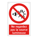 Ne regardez pas la source lumineuse
