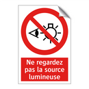 Ne regardez pas la source lumineuse