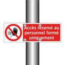 Accès réservé au personnel formé uniquement