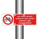 Les vélos laissés contre le mur seront enlevés sans responsabilité