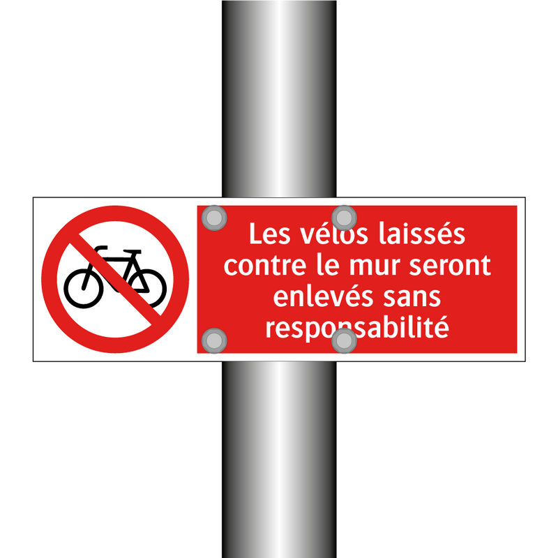 Les vélos laissés contre le mur seront enlevés sans responsabilité